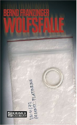 Wolfsfalle von Franzinger,  Bernd