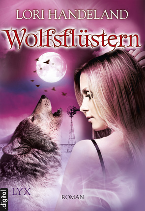 Wolfsflüstern von Handeland,  Lori, Woitynek,  Patricia