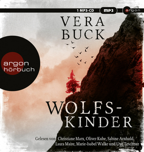 Wolfskinder von Arnhold,  Sabine, Buck,  Vera, Kube,  Oliver, Maire,  Laura, Marx,  Christiane, Teschner,  Uve, Walke,  Marie-Isabel