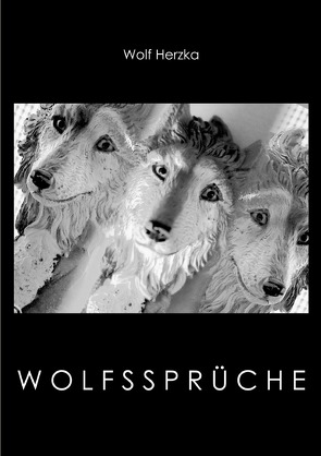 Wolfssprüche von Herzka,  Wolf