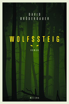 Wolfssteig von Bröderbauer,  David