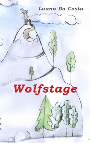 Wolfstage von Da Costa,  Luana