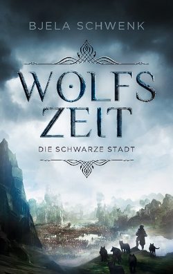 Wolfszeit von Schwenk,  Bjela