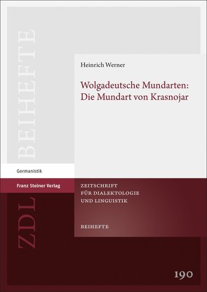 Wolgadeutsche Mundarten: Die Mundart von Krasnojar von Werner,  Heinrich