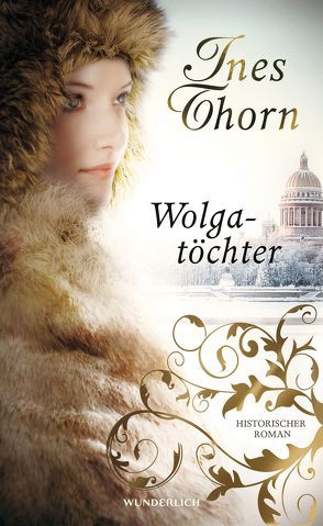 Wolgatöchter von Thorn,  Ines