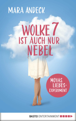 Wolke 7 ist auch nur Nebel von Andeck,  Mara