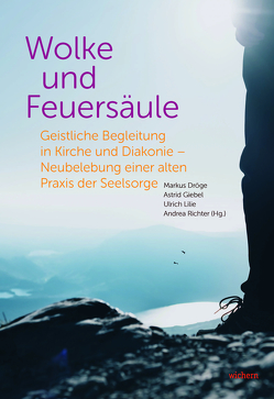 Wolke und Feuersäule von Dröge,  Markus, Giebel,  Astrid, Lilie,  Ulrich, Richter,  Andrea