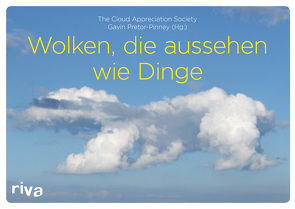 Wolken, die aussehen wie Dinge von Pretor-Pinney,  Gavin