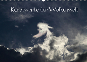 Wolken-Kunstwerke (Wandkalender 2020 DIN A2 quer) von Kramer,  Siegfried