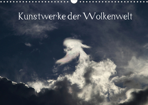 Wolken-Kunstwerke (Wandkalender 2020 DIN A3 quer) von Kramer,  Siegfried