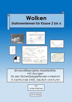 Wolken Stationenlernen für Klasse 2 bis 6 von Nitschke,  Anke