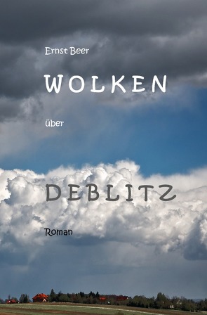 Wolken über Deblitz von Beer,  Ernst