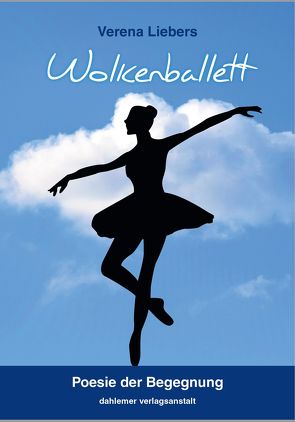 Wolkenballett von Liebers,  Verena