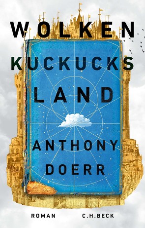 Wolkenkuckucksland von Doerr,  Anthony, Löcher-Lawrence,  Werner