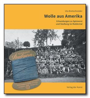 Wolle aus Amerika von Bretschneider,  Uta, Karlsch,  Rainer, Lorz,  Korinna, Mieth,  Katja Margarethe