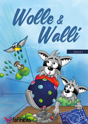 Wolle & Walli und die Holomaschine von Durzok,  Angie B.