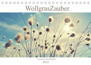 Wollgraszauber (Tischkalender 2022 DIN A5 quer) von Delgado,  Julia