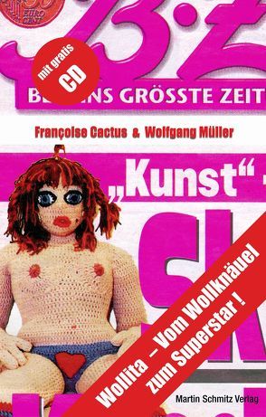 Wollita – Vom Wollknäuel zum Superstar von Cactus,  Françoise, Mueller,  Wolfgang