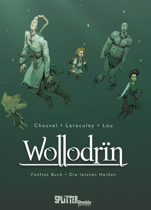 Wollodrin. Band 5 von Chauvel,  David, Lereculey,  Jérôme