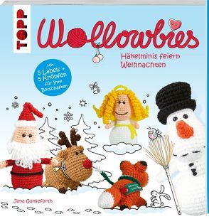 Wollowbies – Häkelminis feiern Weihnachten von Ganseforth,  Jana