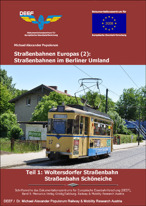 Woltersdorfer Strassenbahn & Strassenbahn Schöneiche von Populorum,  Michael Alexander