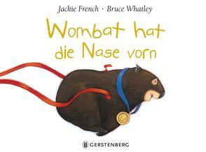 Wombat hat die Nase vorn von French,  Jackie, Whatley,  Bruce