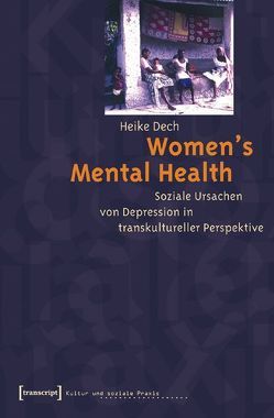 Women’s Mental Health von Dech,  Heike