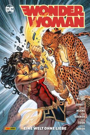 Wonder Woman von Derenick,  Tom, Eaton,  Scot, Garbett,  Lee, Kruhm,  Ralph, Marion,  Ken V., Merino,  Jesus, Orlando,  Steve, Wilson,  G. Willow