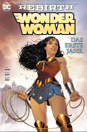 Wonder Woman: Das erste Jahr von Evely,  Bilquis, Kruhm,  Ralph, Rucka,  Greg, Scott,  Nicola