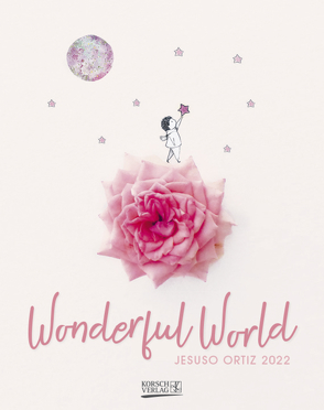 Wonderful World 2022 von Korsch Verlag, Ortiz,  Jesuso