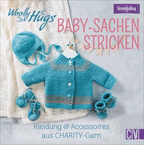 Woolly Hugs Baby-Sachen stricken von Hug,  Veronika