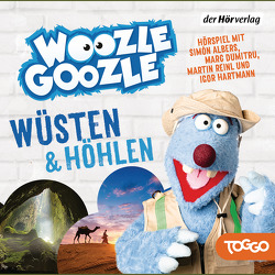 Woozle Goozle – Wüsten & Höhlen von Albers,  Simon, Dumitru,  Marc, Hartmann,  Igor, Reinl,  Martin