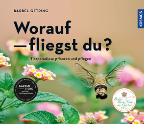 Worauf fliegst du? von Oftring,  Bärbel