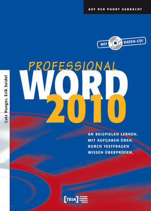 Word 2010 Professional von Hunger,  Lutz, Seidel,  Erik