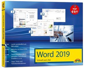 Word 2019 Schnell zum Ziel. Alles auf einen Blick – Word 2019 optimal nuten. Komplett in Farbe. Für Einstiger und Umsteiger im praktischen Querformat von Schwabe,  Rainer Walter