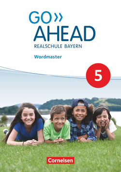 Go Ahead – Realschule Bayern 2017 – 5. Jahrgangsstufe von de la Mare,  Christina