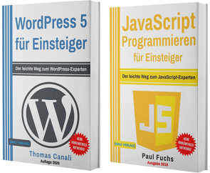 WordPress 5 für Einsteiger +JavaScript Programmieren für Einsteiger (Taschenbuch) von Canali,  Thomas, Fuchs,  Paul