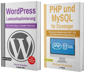 WordPress Ladezeitoptimierung für Einsteiger + PHP und MySQL für Einsteiger (Taschenbuch) von Bonacina,  Michael, Knoden,  Daniel