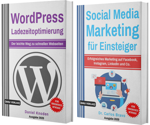 WordPress Ladezeitoptimierung für Einsteiger + Social Media Marketing für Einsteiger (Taschenbuch) von Dr. Bravo,  Carlos, Knoden,  Daniel