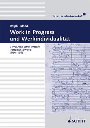 Work in Progress und Werkindividualität von Fritsch,  Johannes, Kämper,  Dietrich, Paland,  Ralph, Zimmermann,  Bernd Alois