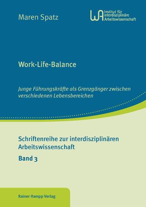 Work-Life-Balance von Spatz,  Maren