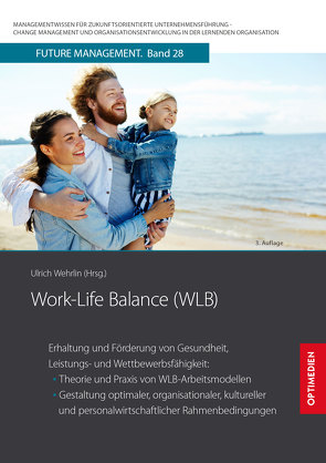 Work-Life Balance WLB von Prof. Dr. Dr. h.c. Wehrlin,  Ulrich