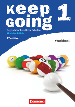 Keep Going – Englisch für berufliche Schulen – Fourth Edition – Rheinland-Pfalz – A2: Band 1 von Macfarlane,  John Michael