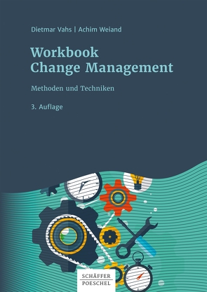 Workbook Change Management von Vahs,  Dietmar, Weiand,  Achim