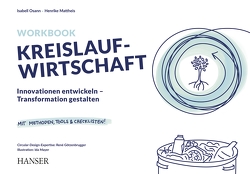 Workbook Kreislaufwirtschaft von Götzenbrugger,  René, Mattheis,  Henrike, Mayer,  Ida, Osann,  Isabell