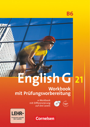 English G 21 – Ausgabe B – Band 6: 10. Schuljahr von Biederstädt,  Wolfgang, Schwarz,  Hellmut, Seidl,  Jennifer