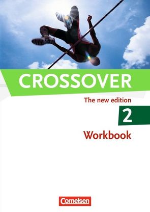 Crossover – The New Edition – B2/C1: Band 2 – 12./13. Schuljahr von Clifford-Grein,  Marilyn