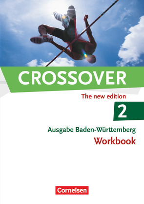 Crossover – Baden-Württemberg – B2/C1: Band 2 – 12./13. Schuljahr von Clifford-Grein,  Marilyn