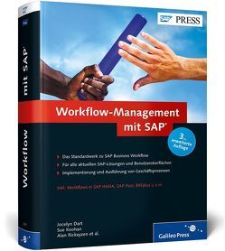 Workflow-Management mit SAP von Adams,  DJ, Anikeev,  Konstantin, Bakker,  Paul, Bakker,  Rick, Chaitanya,  Manish, Dart,  Jocelyn, Johannes,  Stephen, Keohan,  Susan, Kuppe,  Markus, Maguth,  Martin, Menninger,  Elke, Morgalis,  Justin, Morris,  Eddie, Palekar,  Amol, Pokraka,  Mike, Rickayzen,  Alan, Seifried,  Andreas, Sethi,  Sachin, Sudhalkar,  Atul