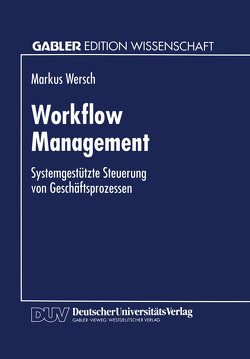 Workflow Management von Wersch,  Markus